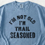 Trail Seasoned Tshirt