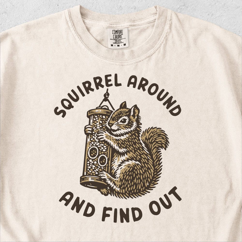 Squirrel Around Tshirt