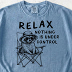 Nothing Is Under Control Tshirt