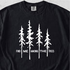 Among the Trees Tshirt