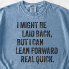 Lean Forward Tshirt
