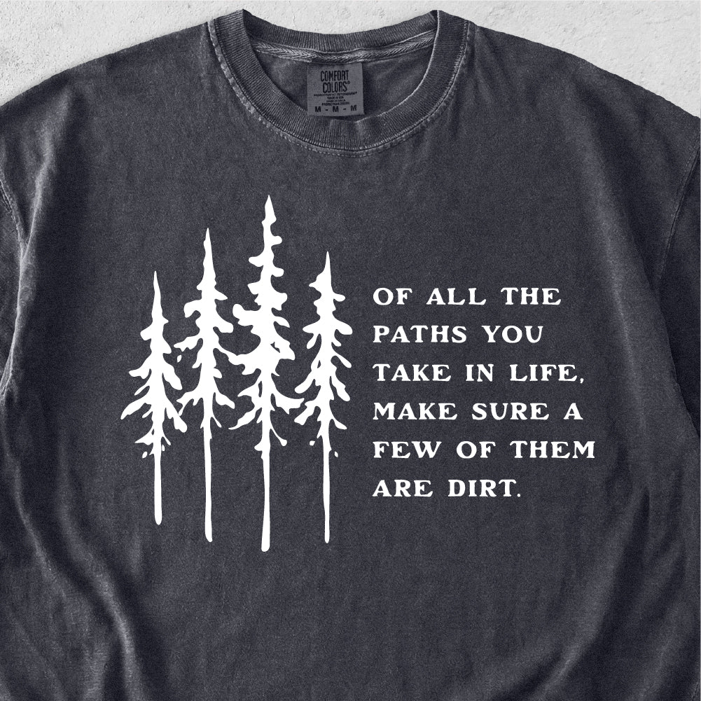 Dirt Path Tshirt