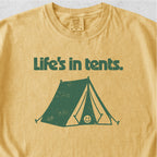 Life's In Tents Tshirt
