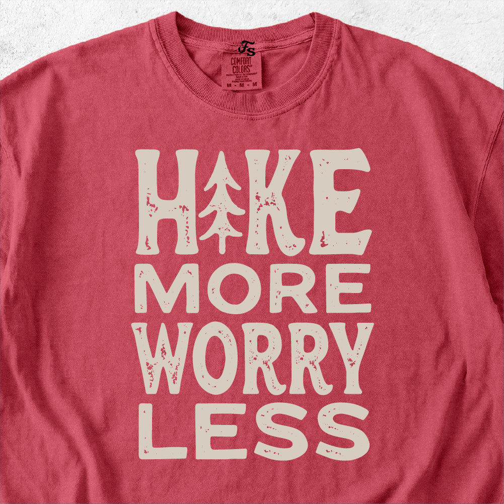 Hike More Worry Less Tshirt