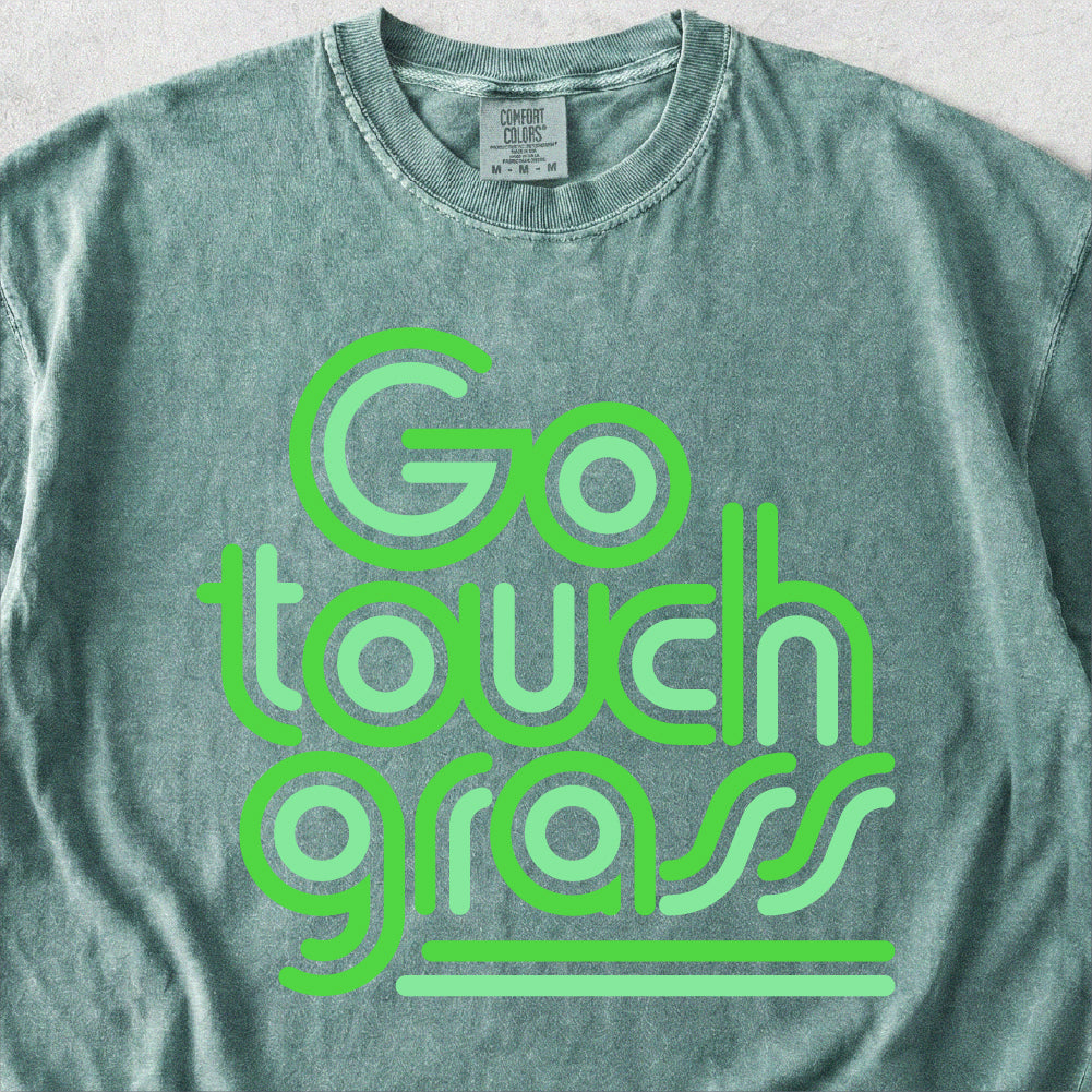 Go Touch Grass T-shirt