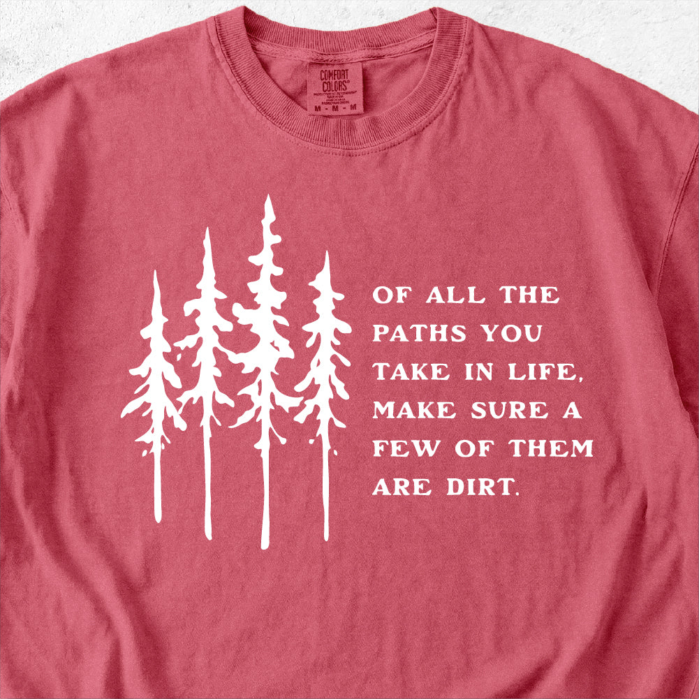 Dirt Path Tshirt