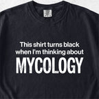 Thinking About Mycology Tshirt
