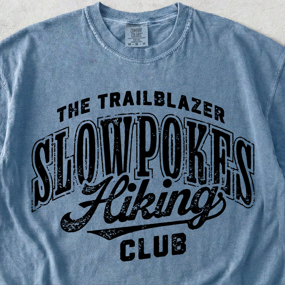 Slowpokes Hiking Club Tshirt