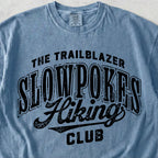 Slowpokes Hiking Club Tshirt