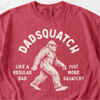 Dadsquatch Tshirt