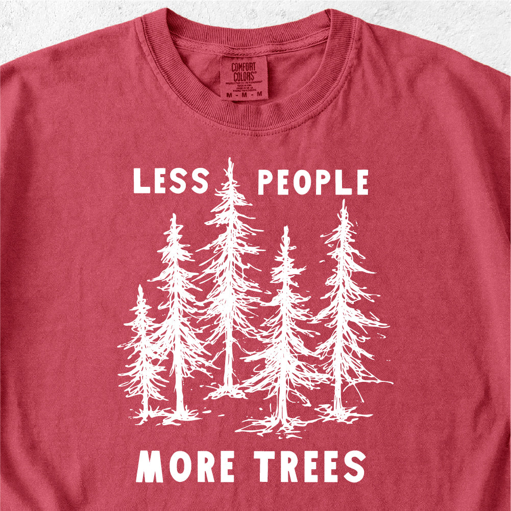 Less People More Trees Tshirt