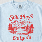 Plays Outside Tshirt