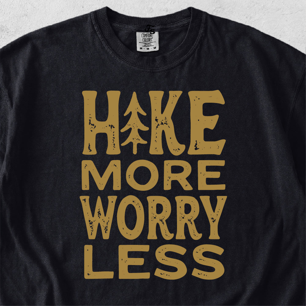 Hike More Worry Less Tshirt