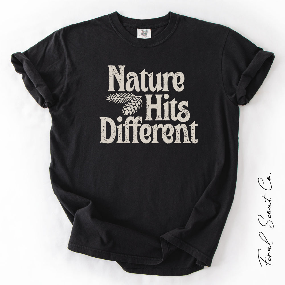 Nature Hits Different T-shirt