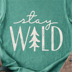 Stay Wild Tshirt