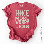 Hike More Worry Less Tshirt