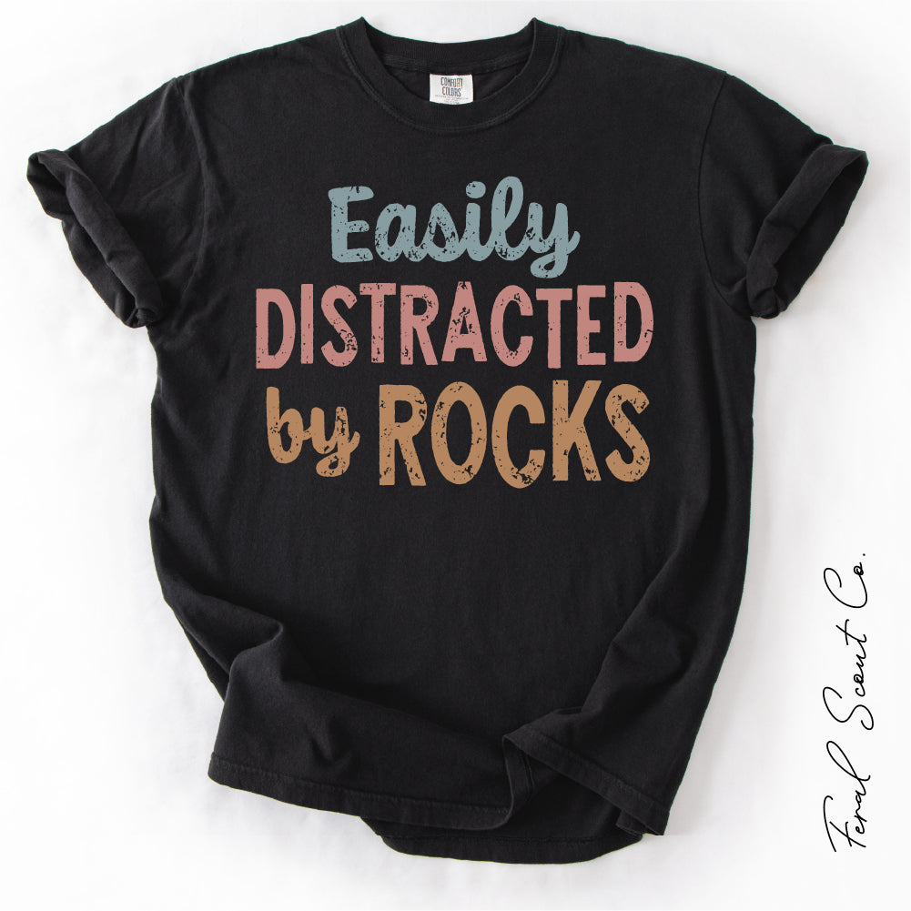 Distracted by Rocks Tshirt