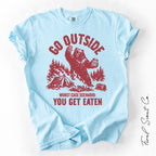 Go Outside Tshirt