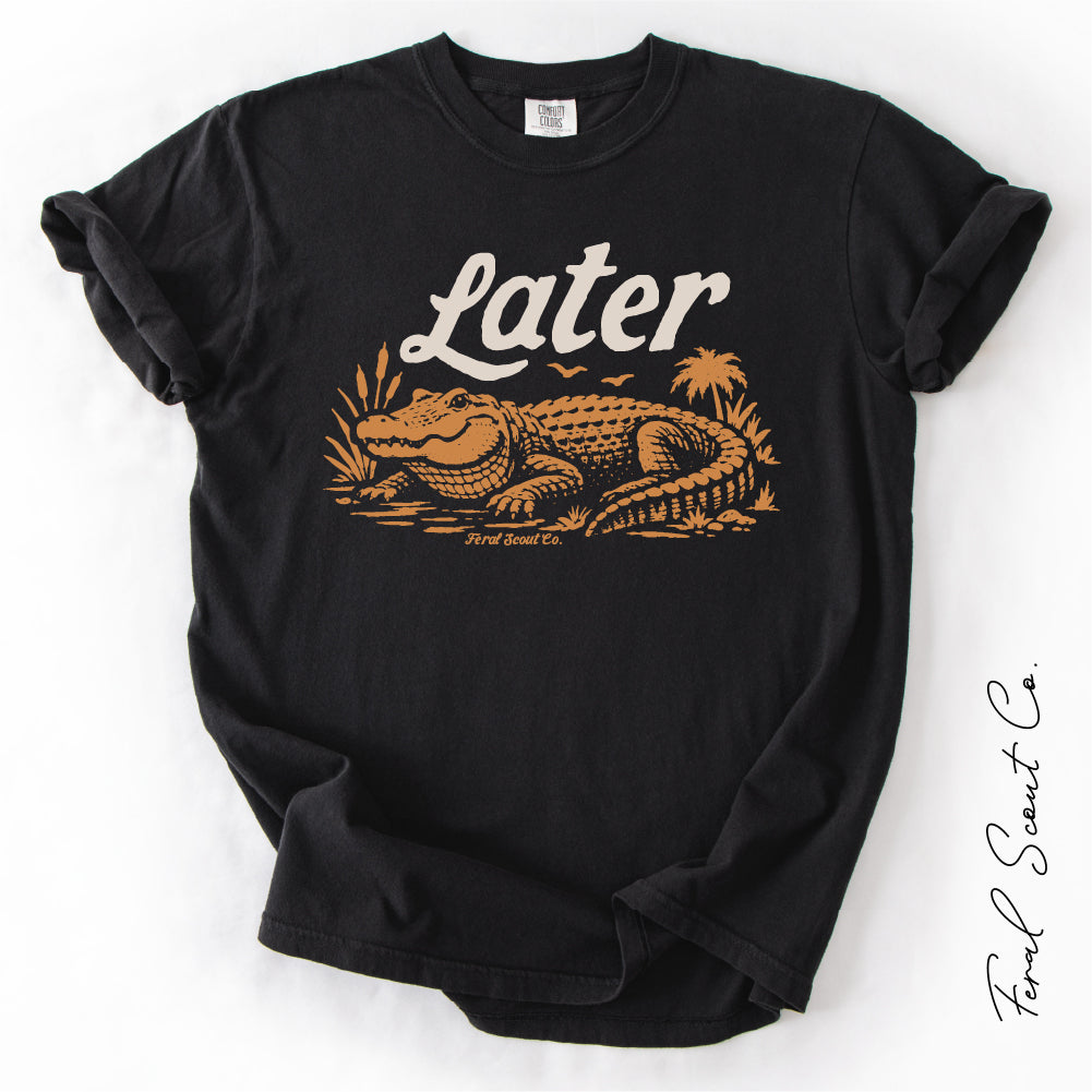 Later Alligator Tshirt