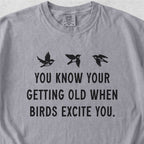 bird watching Tshirt