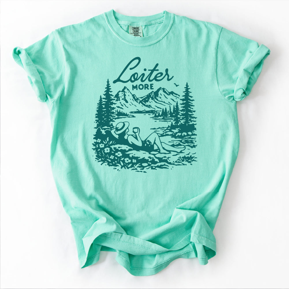 Loiter More Tshirt