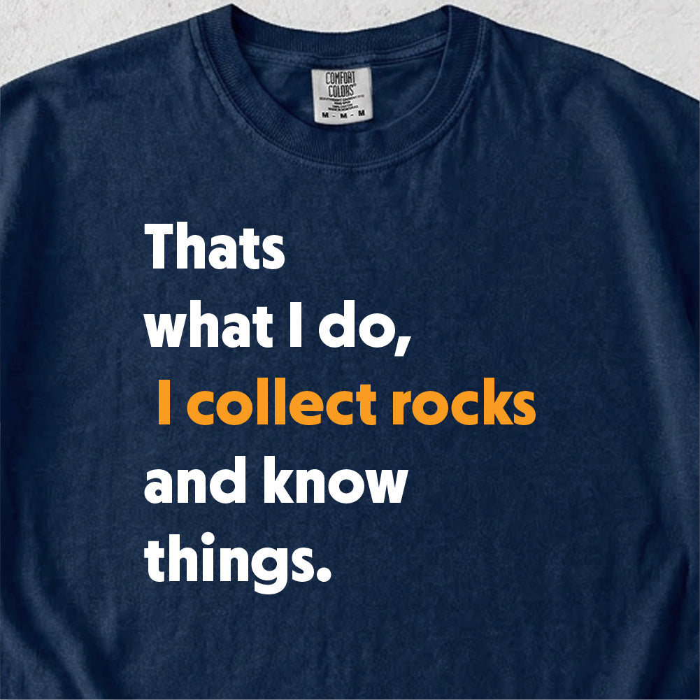 Collect Rocks Tshirt