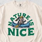 Nature Is Nice Tshirt