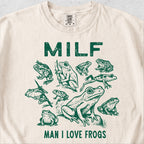 MILF Man I Love Frogs Tshirt