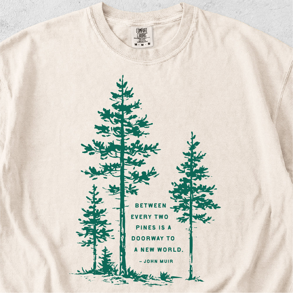 Between Two Pines Tshirt