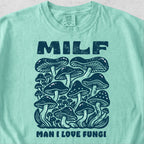 MILF Mushroom Tshirt