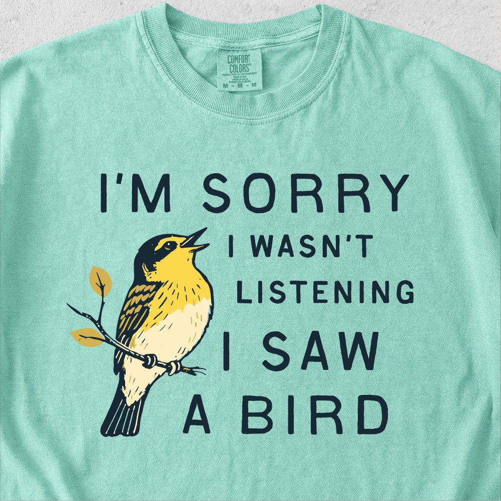 I Saw a Bird Tshirt