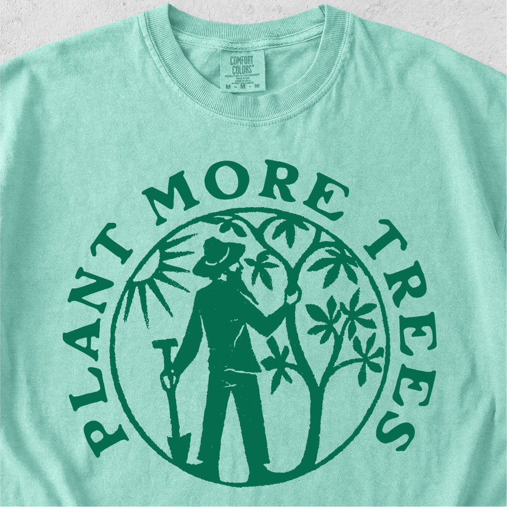 Plant More Trees Tshirt