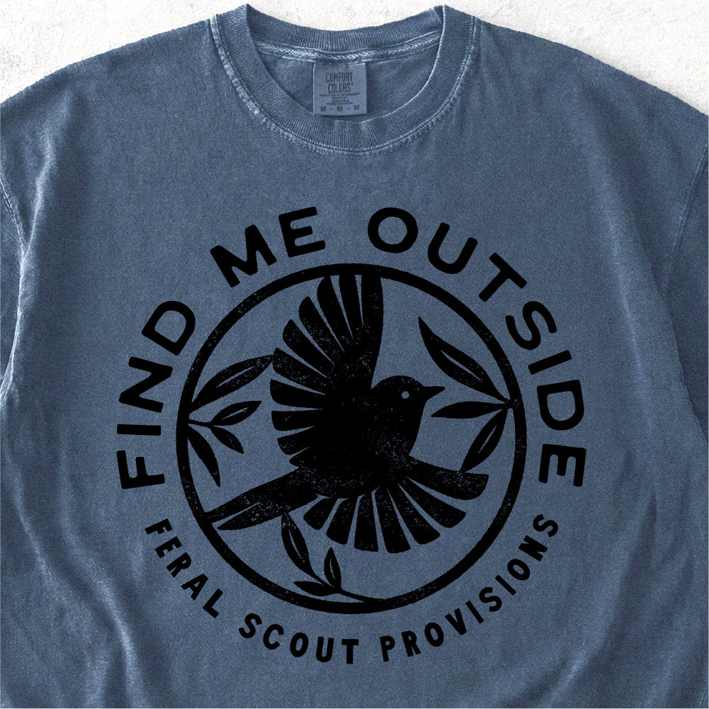 Find Me Outside Tshirt