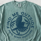 Find Me Outside Tshirt