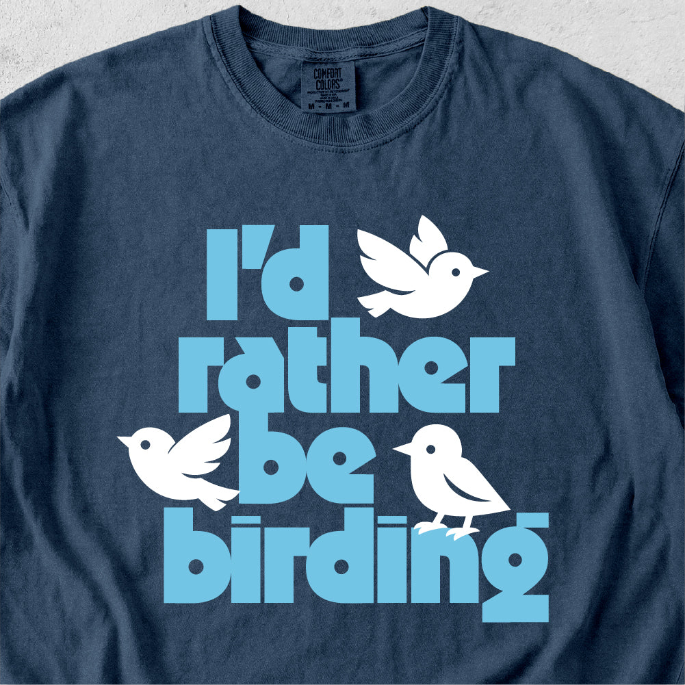 Rather Be Birding Tshirt