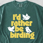 Rather Be Birding Tshirt