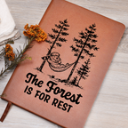 The Forest is For Rest Journal