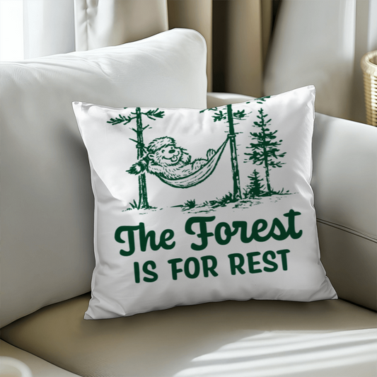 The Forest is For Rest Pillow