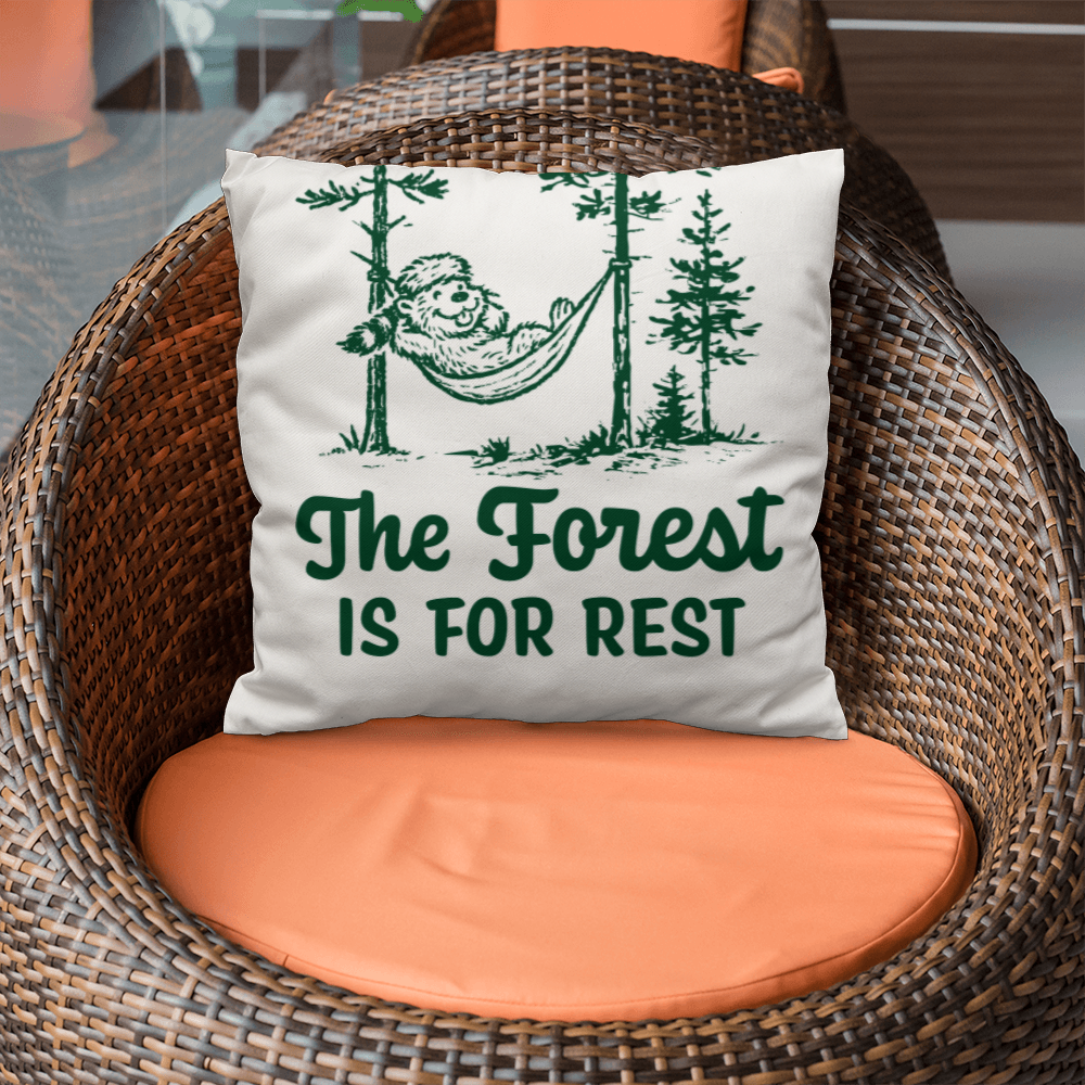 The Forest is For Rest Pillow