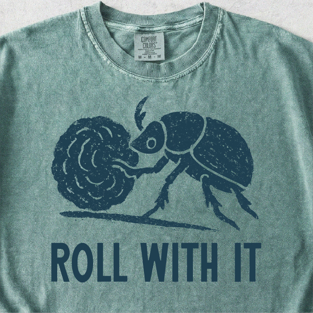 Roll With It Tshirt