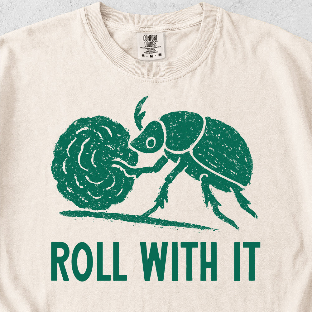 Roll With It Tshirt
