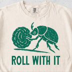 Roll With It Tshirt