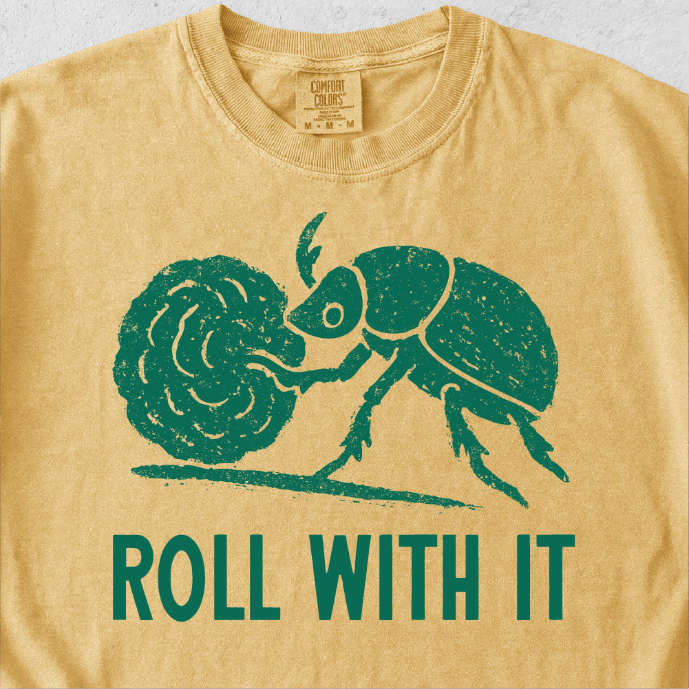 Roll With It Tshirt