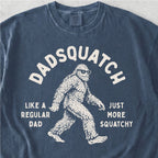 Dadsquatch Tshirt