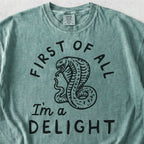 I’m A Delight Tshirt