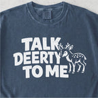 Talk Deerty To Me Tshirt