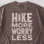 Hike More Worry Less Tshirt