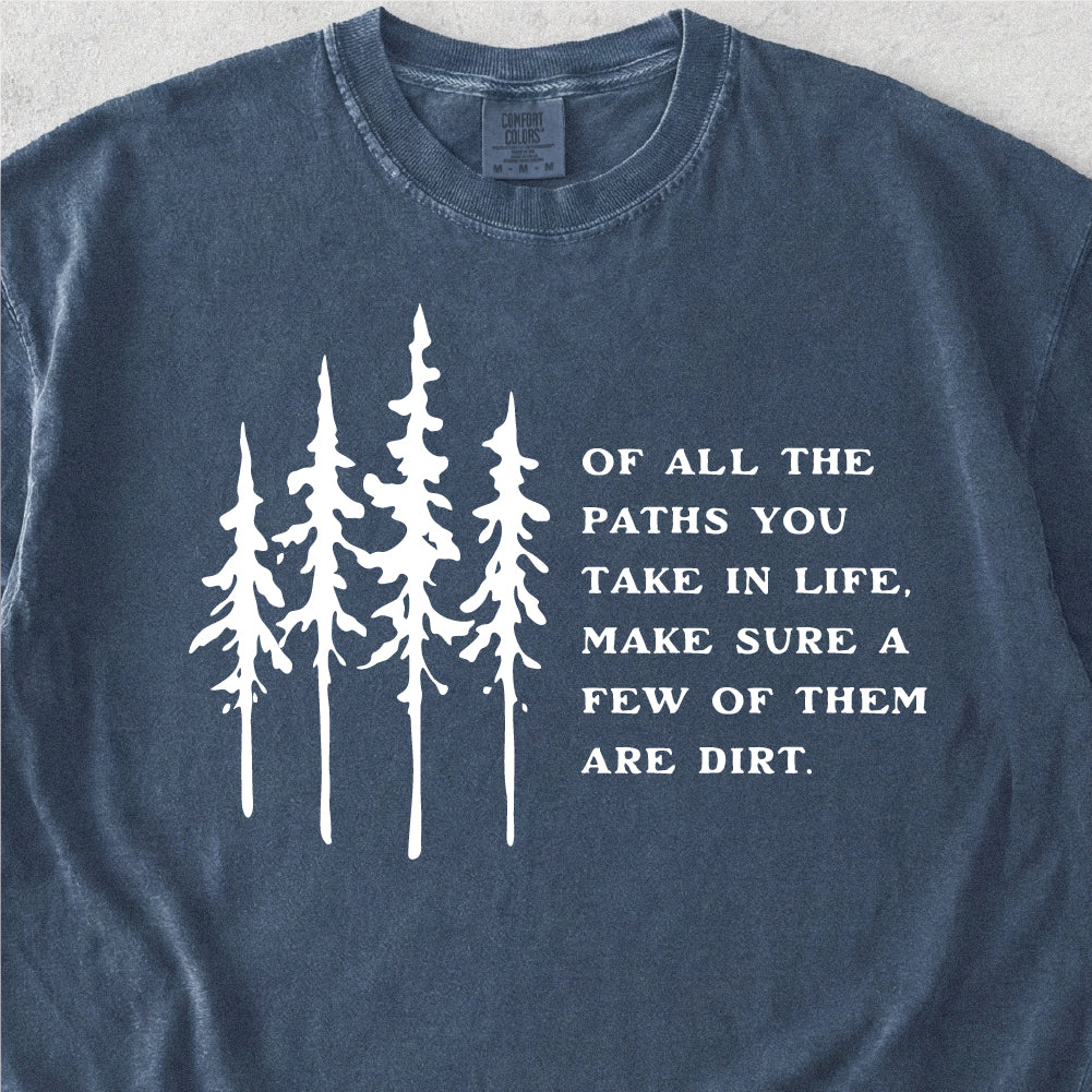 Dirt Path Tshirt