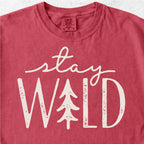 Stay Wild Tshirt