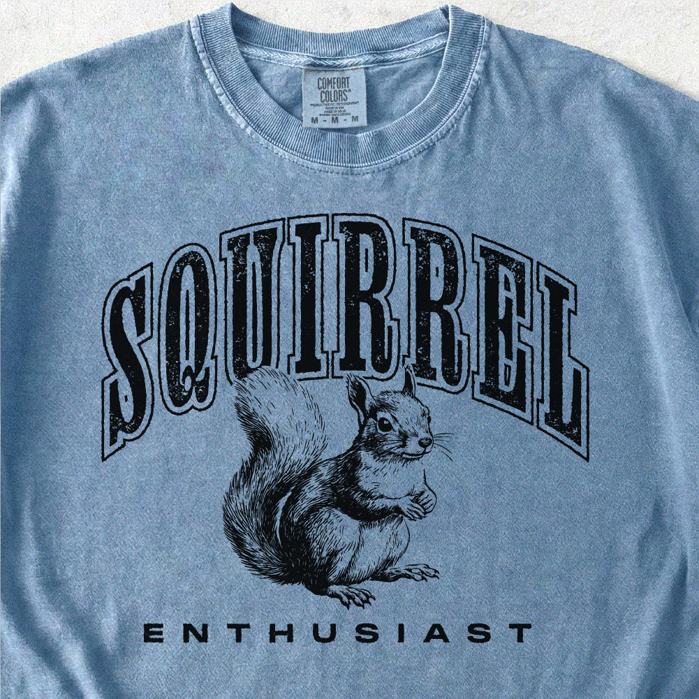 Squirrel Enthusiast Tshirt